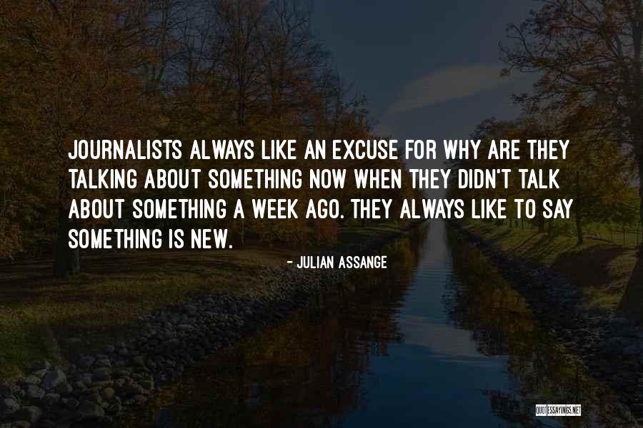 Assange Julian Quotes By Julian Assange Assange Julian Quotes By Julian Assange