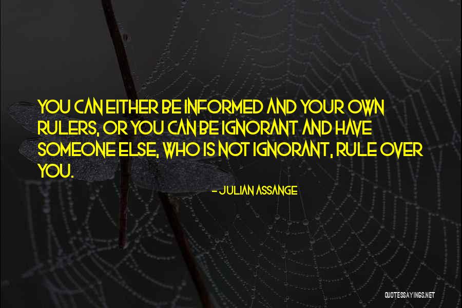 Assange Julian Quotes By Julian Assange Assange Julian Quotes By Julian Assange