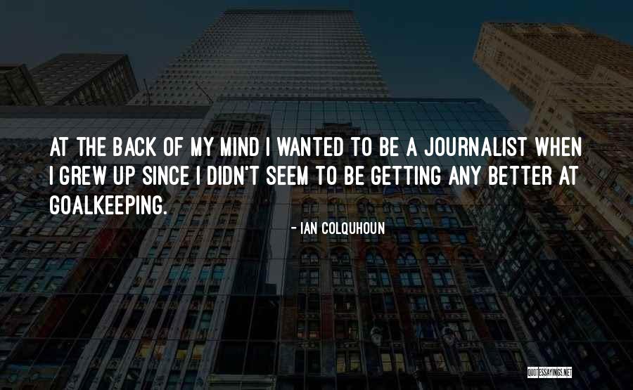 Assante Actor Quotes By Ian Colquhoun Assante Actor Quotes By Ian Colquhoun