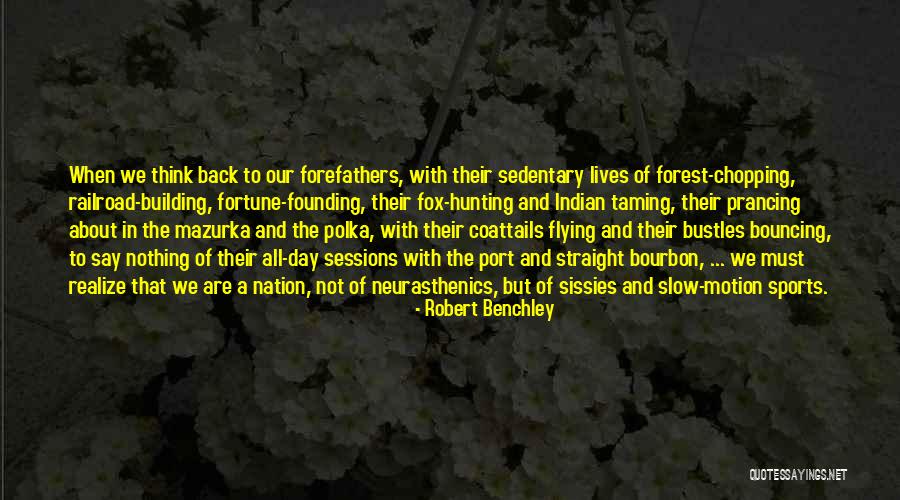 Assante Capital Management Quotes By Robert Benchley Assante Capital Management Quotes By Robert Benchley