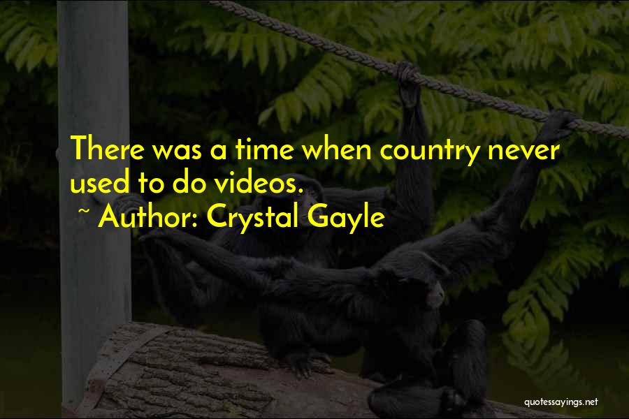 Assante Quotes By Crystal Gayle
