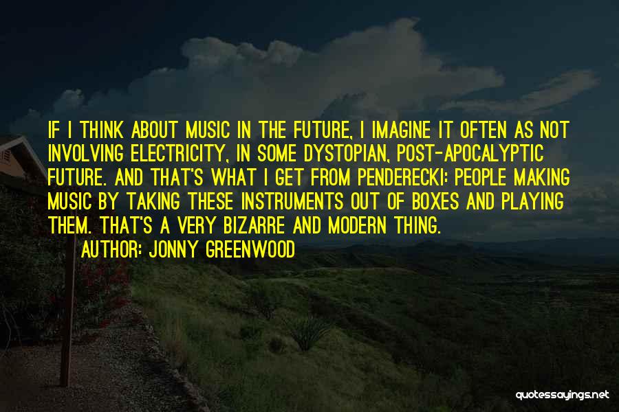 Assaporarte Quotes By Jonny Greenwood