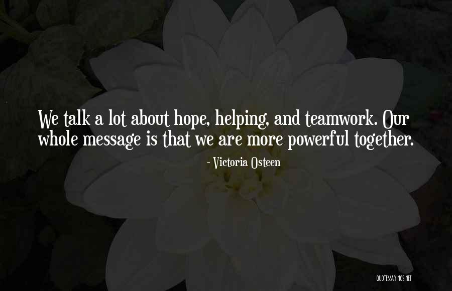 Assar Gabrielsson Quotes By Victoria Osteen Assar Gabrielsson Quotes By Victoria Osteen