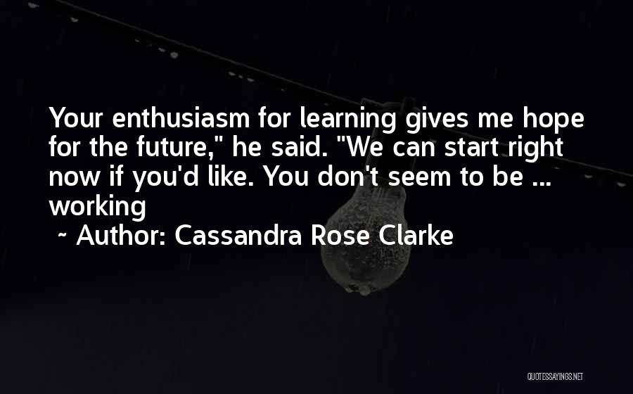 Assassin Quotes By Cassandra Rose Clarke