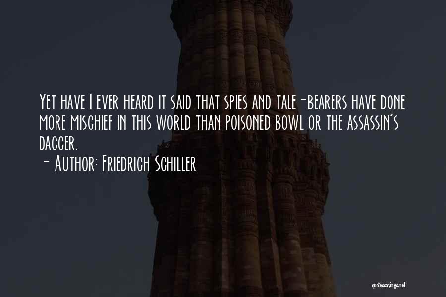 Assassin Quotes By Friedrich Schiller