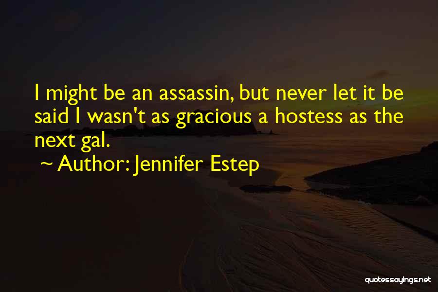 Assassin Quotes By Jennifer Estep