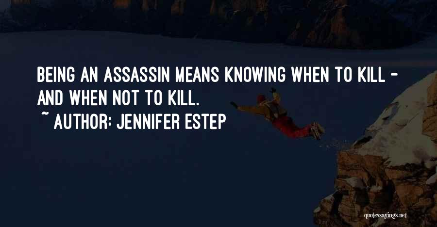 Assassin Quotes By Jennifer Estep