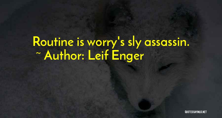 Assassin Quotes By Leif Enger