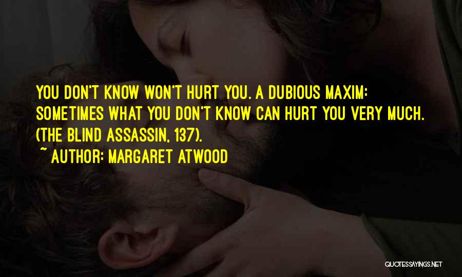 Assassin Quotes By Margaret Atwood