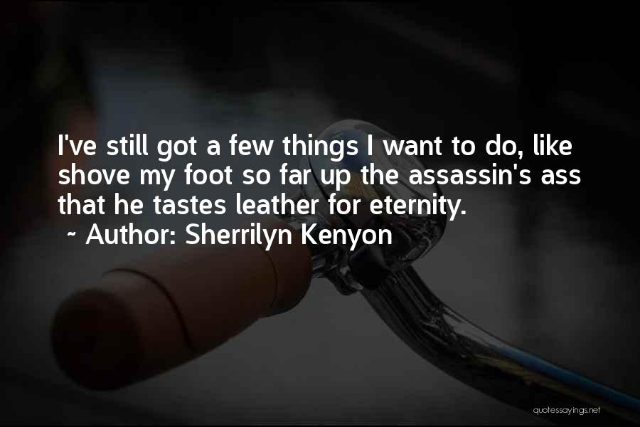 Assassin Quotes By Sherrilyn Kenyon