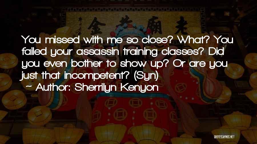 Assassin Quotes By Sherrilyn Kenyon