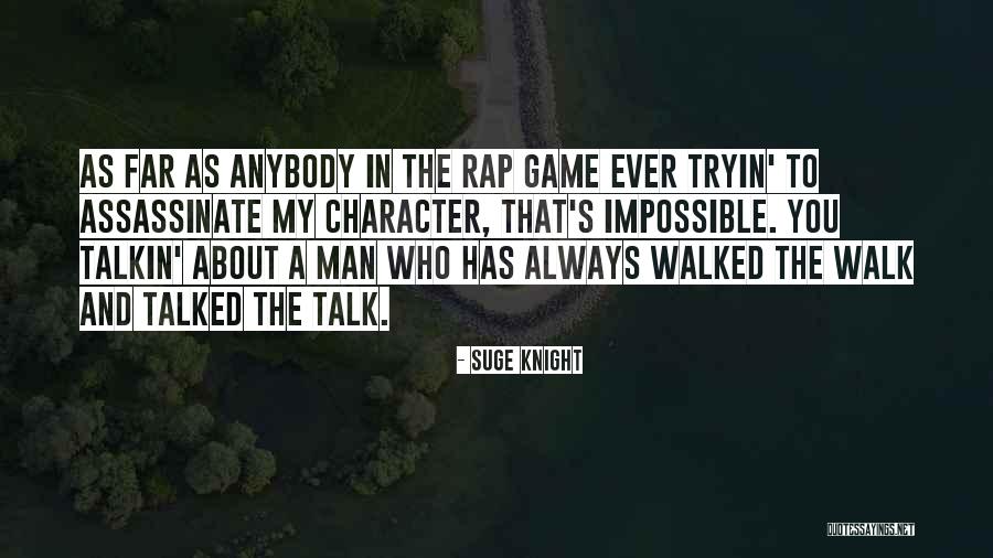 Assassinate Quotes By Suge Knight Assassinate Quotes By Suge Knight