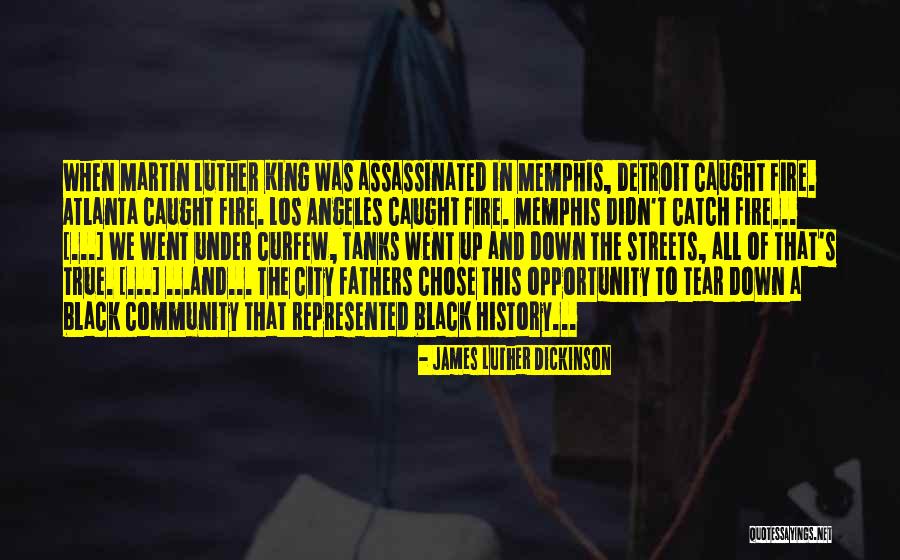Assassinated Martin Quotes By James Luther Dickinson Assassinated Martin Quotes By James Luther Dickinson