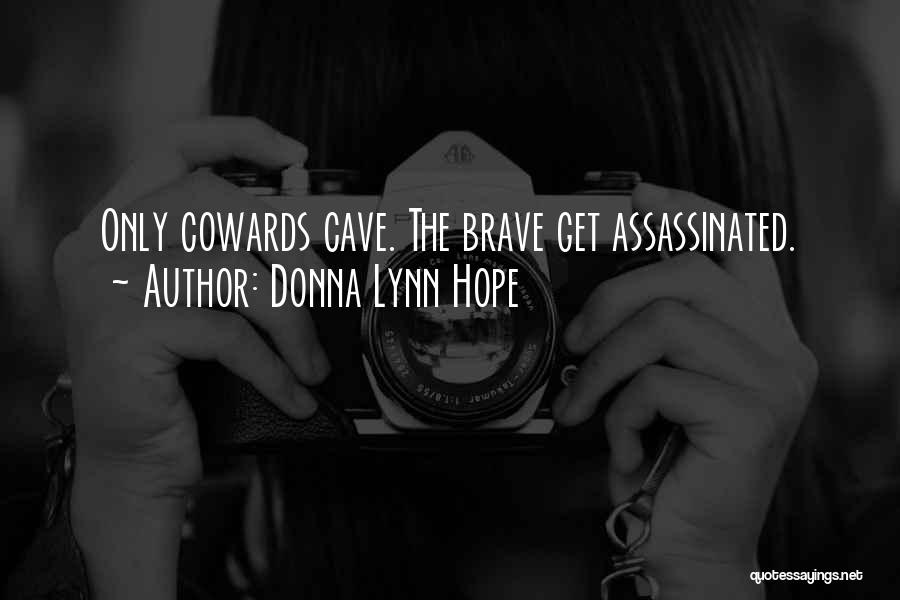 Assassinated Quotes By Donna Lynn Hope