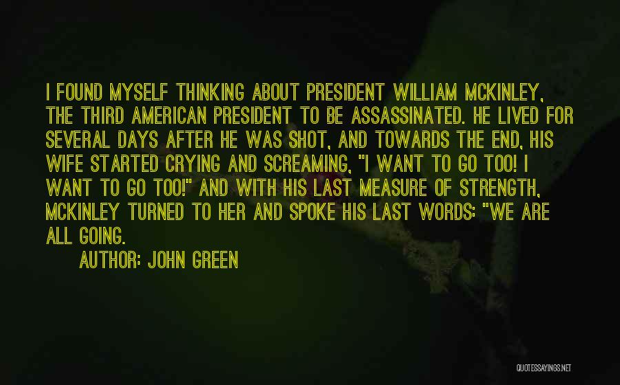 Assassinated Quotes By John Green