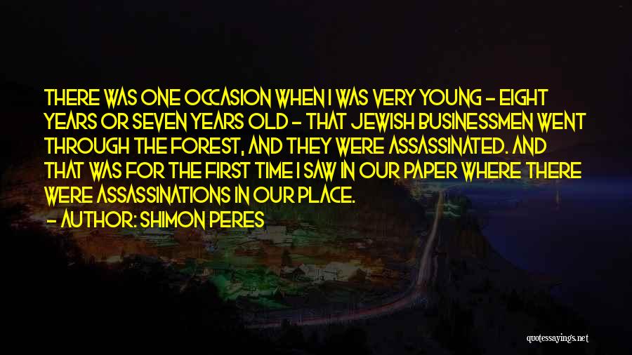 Assassinated Quotes By Shimon Peres