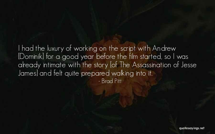 Assassination Of Jesse James Quotes By Brad Pitt Assassination Of Jesse James Quotes By Brad Pitt