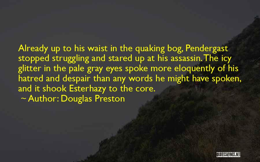 Assassin'creed Quotes By Douglas Preston