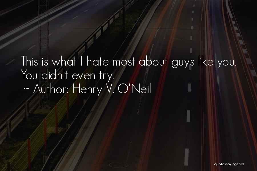 Assassin'creed Quotes By Henry V. O'Neil