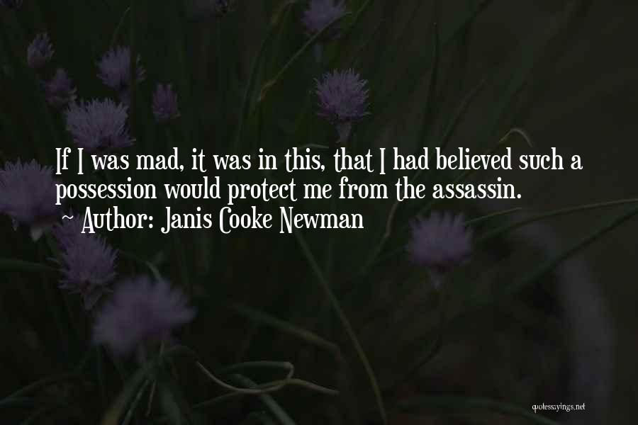 Assassin'creed Quotes By Janis Cooke Newman