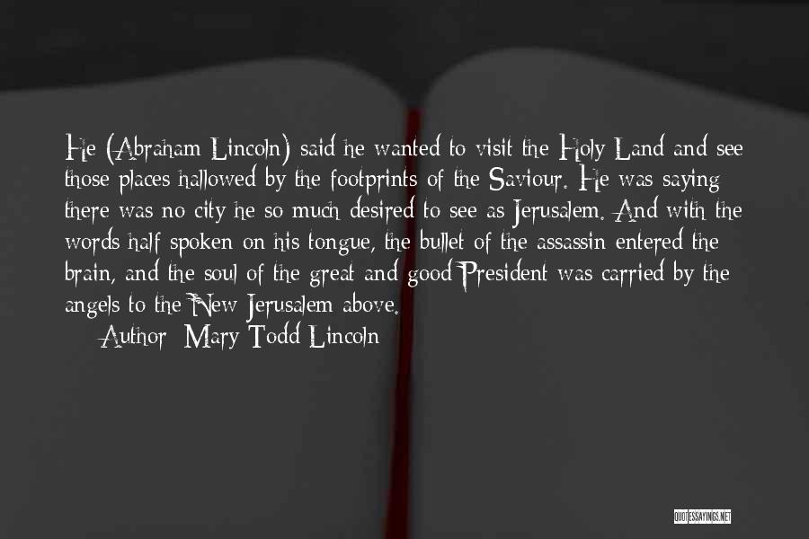 Assassin'creed Quotes By Mary Todd Lincoln