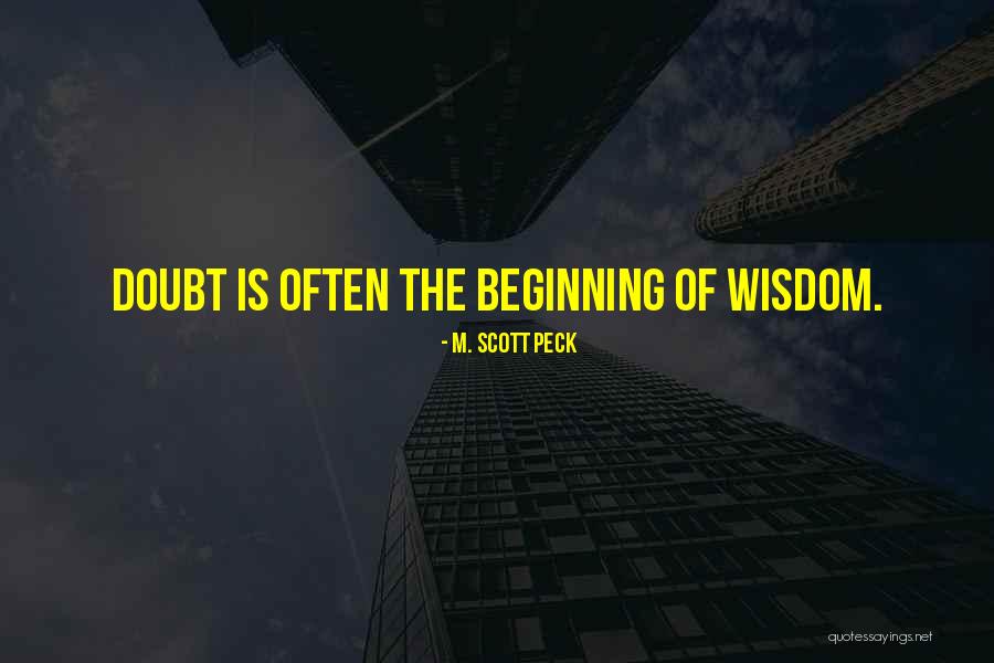 Assassiner Quotes By M. Scott Peck