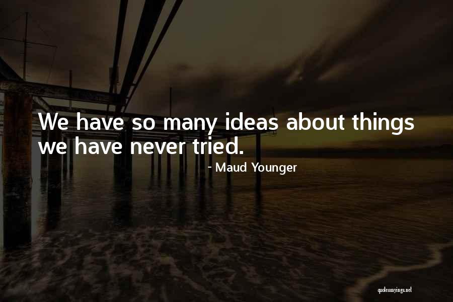 Assassinio Di Quotes By Maud Younger Assassinio Di Quotes By Maud Younger