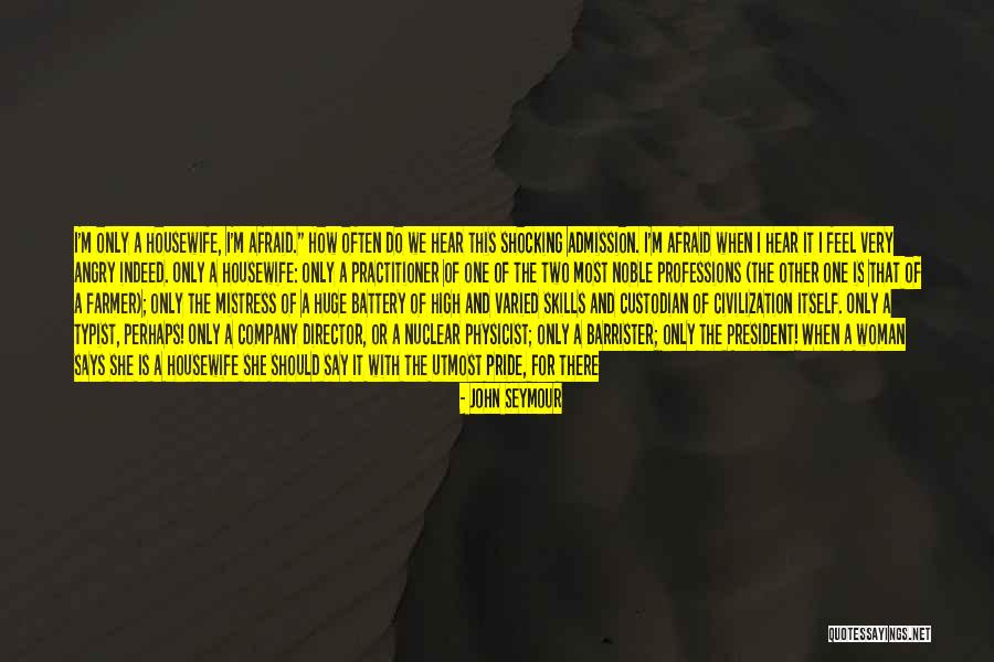 Assassinos Quotes By John Seymour Assassinos Quotes By John Seymour