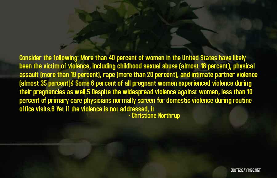 Assault Quotes By Christiane Northrup Assault Quotes By Christiane Northrup