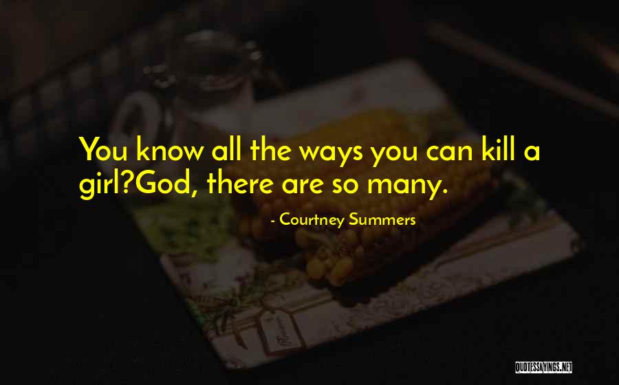 Assault Quotes By Courtney Summers Assault Quotes By Courtney Summers