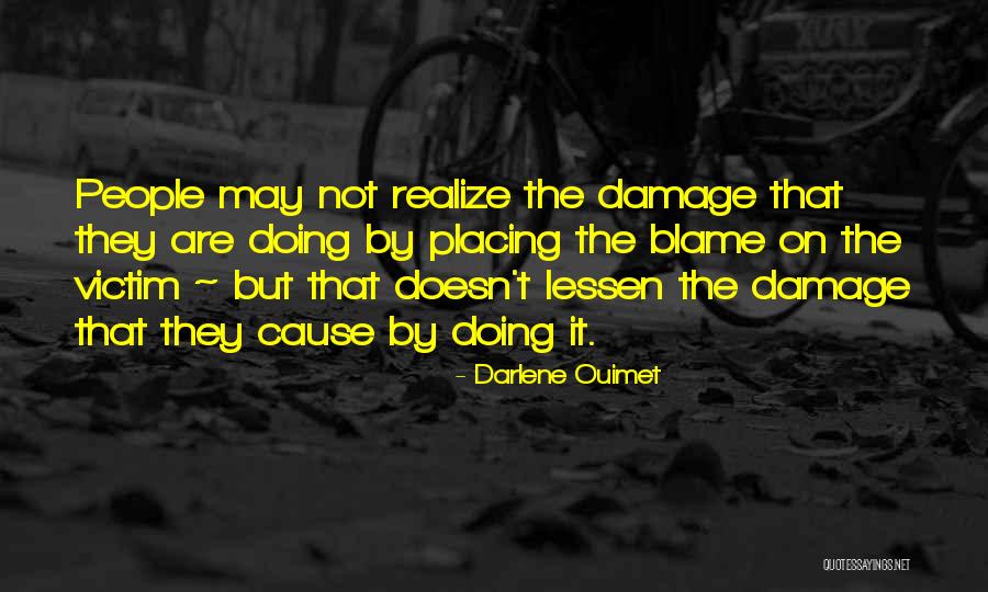 Assault Quotes By Darlene Ouimet Assault Quotes By Darlene Ouimet