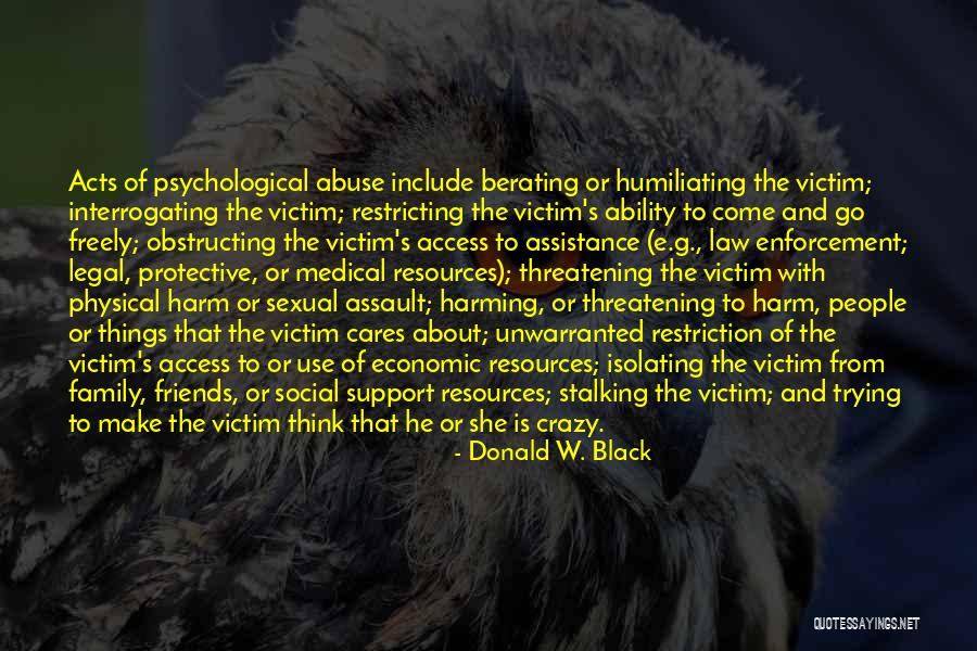 Assault Quotes By Donald W. Black Assault Quotes By Donald W. Black