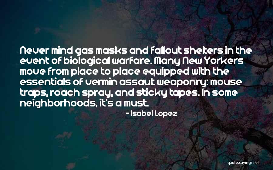 Assault Quotes By Isabel Lopez Assault Quotes By Isabel Lopez