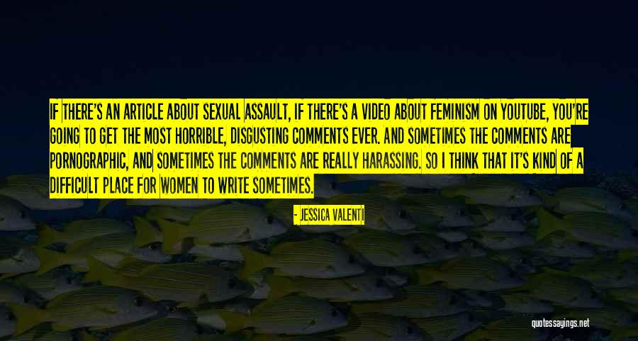 Assault Quotes By Jessica Valenti Assault Quotes By Jessica Valenti