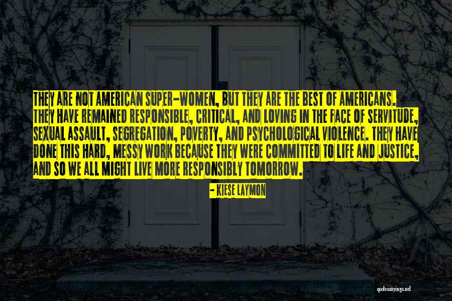 Assault Quotes By Kiese Laymon Assault Quotes By Kiese Laymon