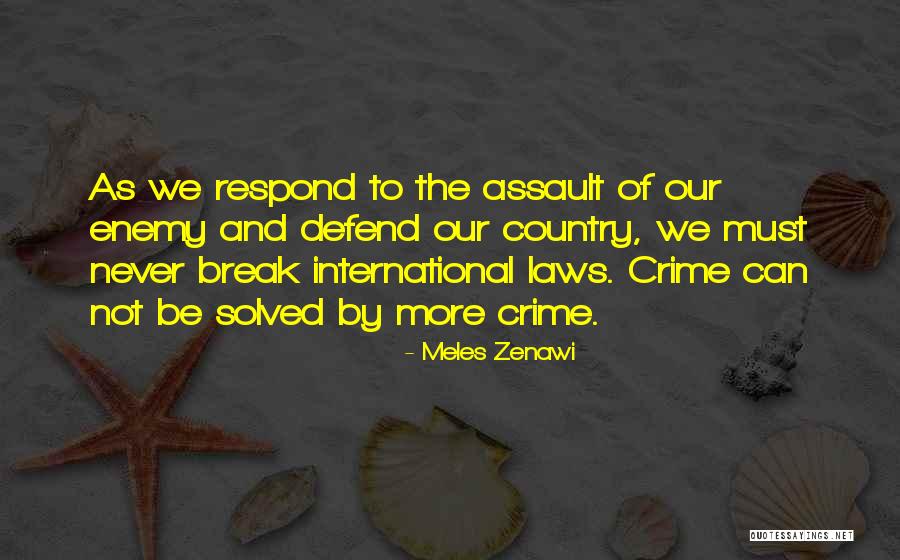 Assault Quotes By Meles Zenawi Assault Quotes By Meles Zenawi