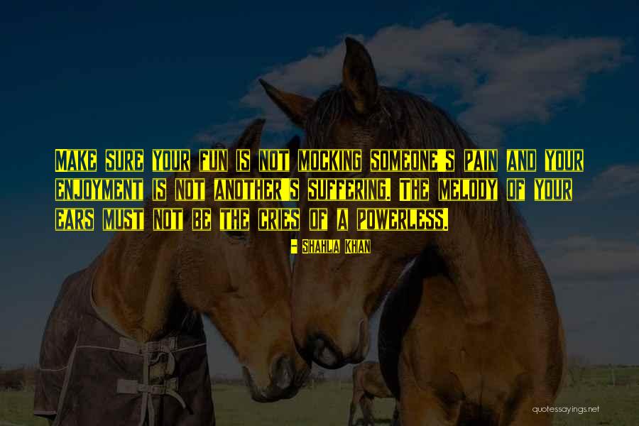 Assault Quotes By Shahla Khan Assault Quotes By Shahla Khan