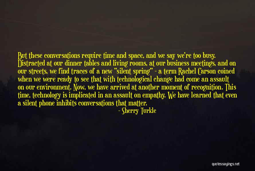 Assault Quotes By Sherry Turkle Assault Quotes By Sherry Turkle