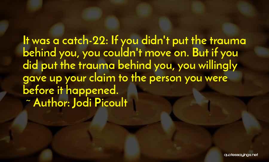 Assault Survivor Quotes By Jodi Picoult