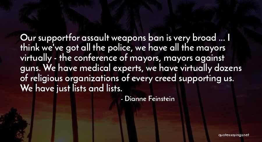 Assault Weapons Ban Quotes By Dianne Feinstein Assault Weapons Ban Quotes By Dianne Feinstein