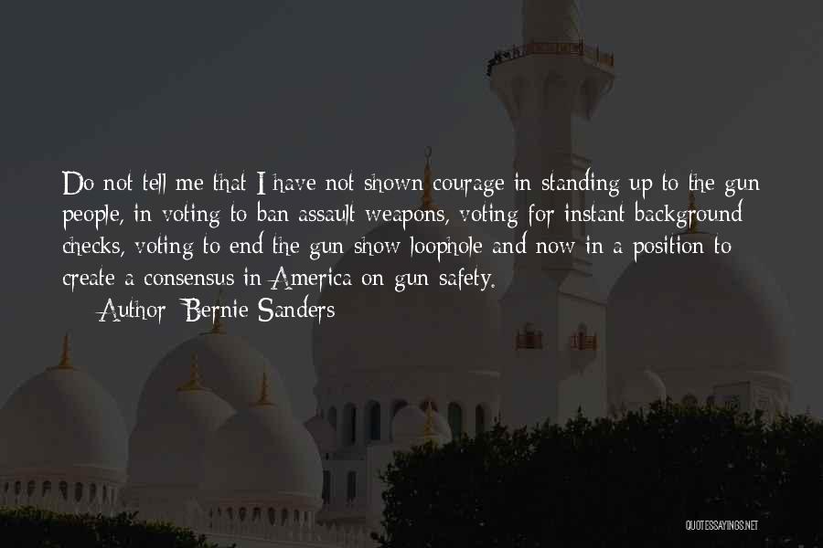 Assault Weapons Quotes By Bernie Sanders