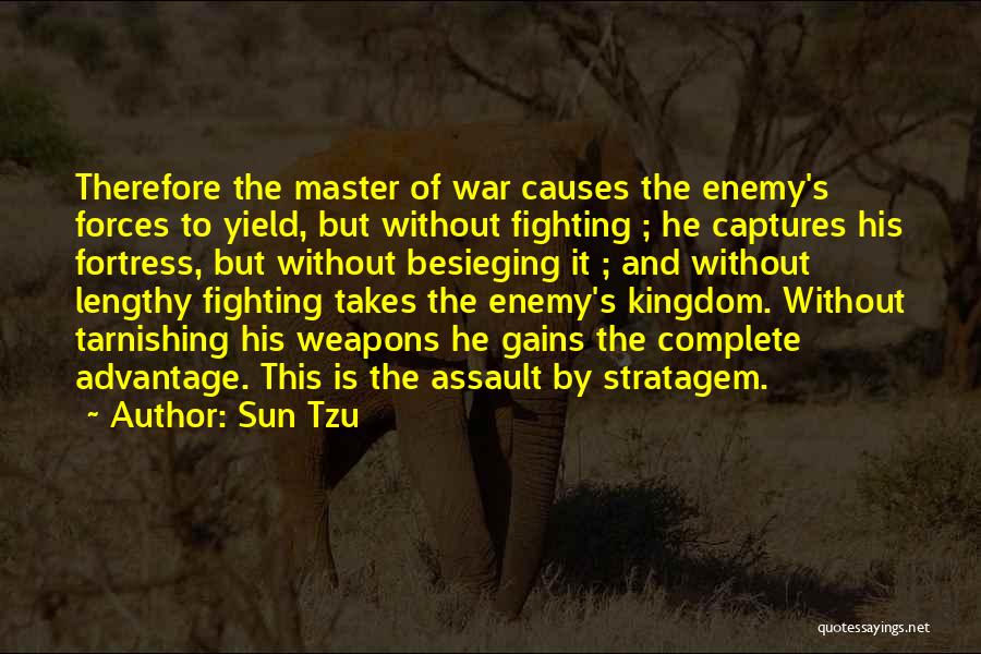Assault Weapons Quotes By Sun Tzu