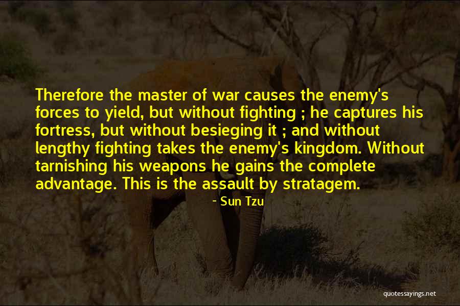 Assault Weapons Quotes By Sun Tzu