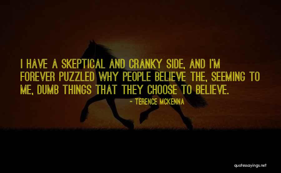 Assaults On Police Quotes By Terence McKenna Assaults On Police Quotes By Terence McKenna