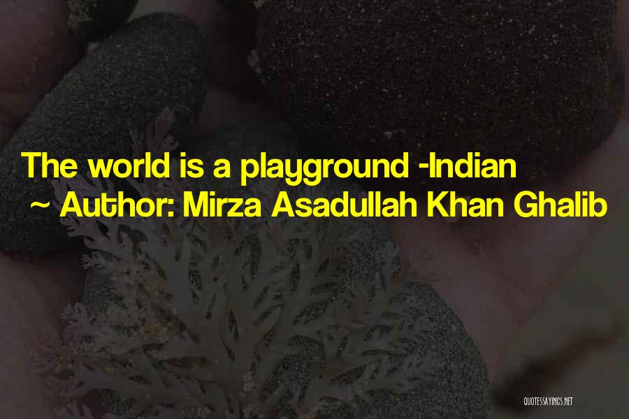 Assayer Scale Quotes By Mirza Asadullah Khan Ghalib