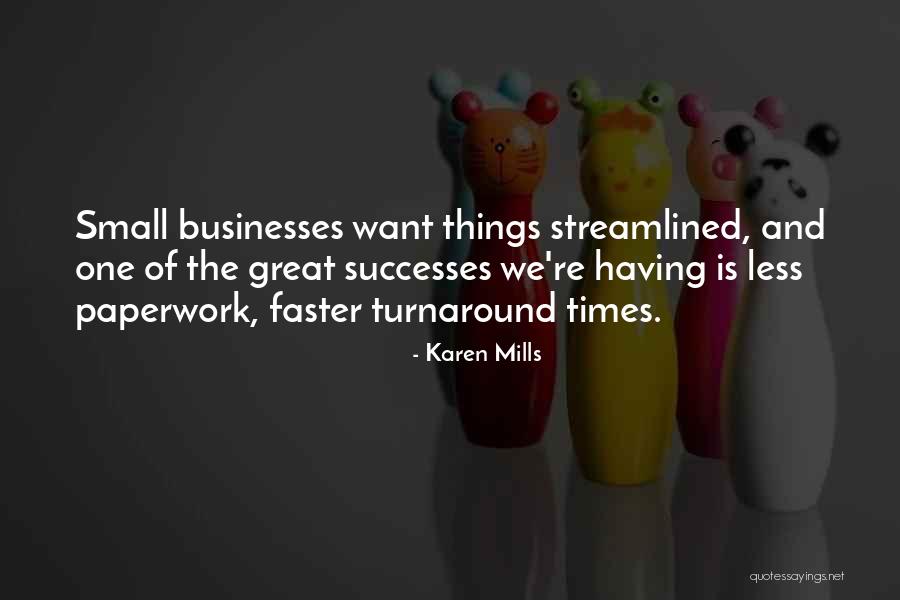 Assebroekse Quotes By Karen Mills Assebroekse Quotes By Karen Mills