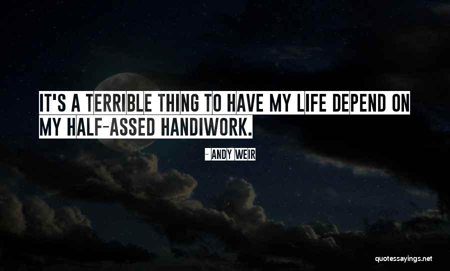 Assed Quotes By Andy Weir Assed Quotes By Andy Weir