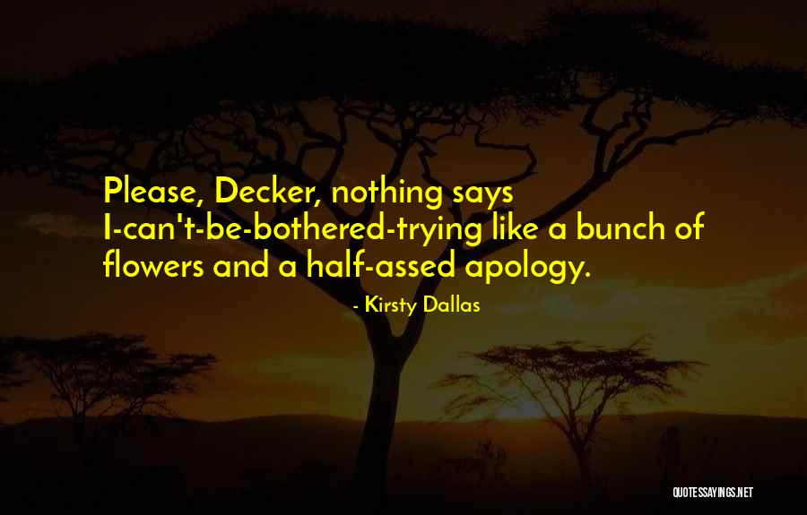 Assed Quotes By Kirsty Dallas Assed Quotes By Kirsty Dallas