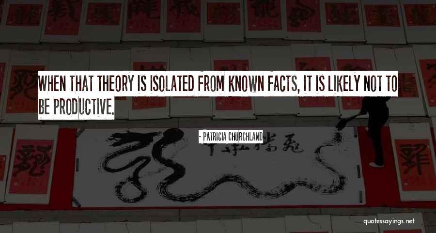 Assefaw Bariagaber Quotes By Patricia Churchland