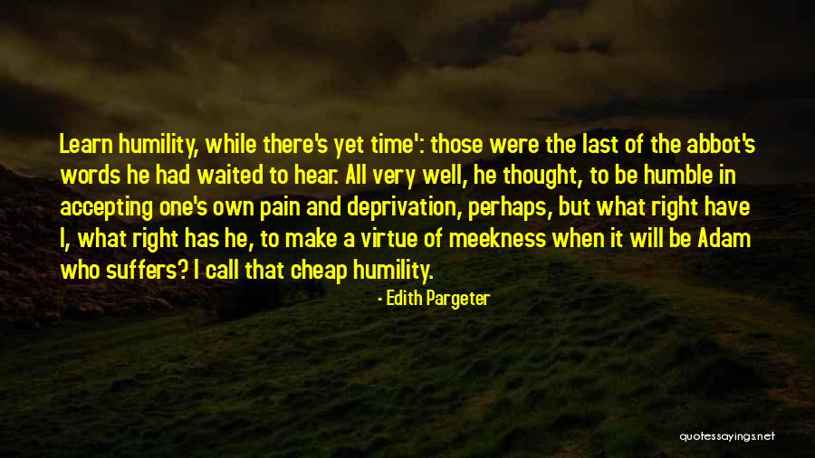 Asseff Dentist Quotes By Edith Pargeter Asseff Dentist Quotes By Edith Pargeter